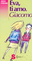 Eva ti amo. Giacomo