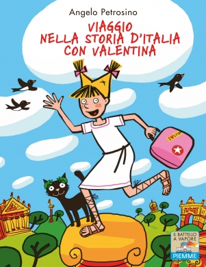 Viaggio nella storia dItalia con Valentina