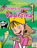 Difendi la natura con Valentina