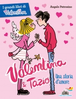 Valentina & Tazio. Una storia damore