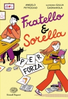 Fratello e sorella per forza