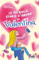 Le pi belle storie damore di Valentina